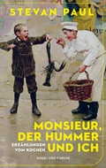 Bild: Monsieur, der Hummer und ich - Nagel & Kimche