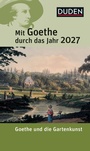 Cover: Mit Goethe durch das Jahr 2027 - Duden