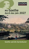 Cover: Mit Goethe durch das Jahr 2027 - Duden