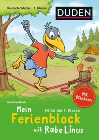 Enlarge image Cover: Mein Ferienblock mit Rabe Linus - Fit für die 1. Klasse - Duden