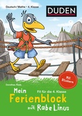 Cover: Mein Ferienblock mit Rabe Linus - Fit f&uuml;r die 4. Klasse - Duden