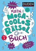 Bild: Mein megacooles R&auml;tselbuch - Rechnen | Logik | Spa&szlig; mit Zahlen - ab 8 Jahren - Band 3. Bunt gemischte Ferienbesch&auml;ftigung f&uuml;r schlaue Kids - Duden