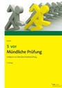 Cover: 5 vor M&uuml;ndliche Pr&uuml;fung - NWB