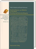 Cover: Keilschrifttexte aus Babylon in Istanbul: Katalog und Keilschriftkopien - Harrassowitz Verlag