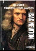 Cover: Isaac Newton - Der gr&ouml;&szlig;te Wissenschaftler der Geschichte - epubli