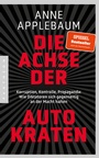 Cover: Die Achse der Autokraten - Pantheon
