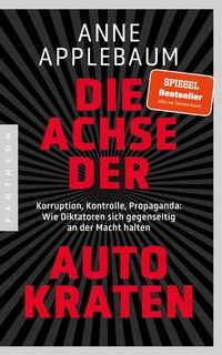 Enlarge image Cover: Die Achse der Autokraten - Pantheon