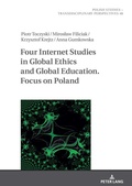 Cover: Four Internet Studies in Global Ethics and Global Education. Focus on Poland - Peter Lang Verlag