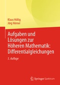Cover: Aufgaben und L&ouml;sungen zur H&ouml;heren Mathematik: Differentialgleichungen - Springer Spektrum