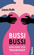 Cover: Bussi Bussi - Kein Kind von Traurigkeit - Nova MD