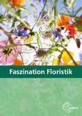Cover: Faszination Floristik - Europa-Lehrmittel