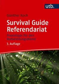 Abbildung von: Survival Guide Referendariat - UTB