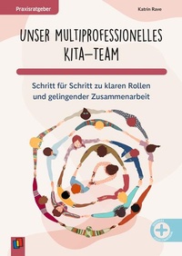 Bild vergrößern Bild: Unser multiprofessionelles Kita-Team - Verlag an der Ruhr