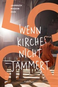 Cover: Wenn Kirche nicht jammert - ruach.jetzt GmbH