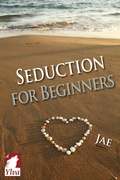 Cover: Seduction for Beginners - Ylva Publishing