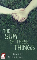 Cover: The Sum of These Things - Ylva Publishing