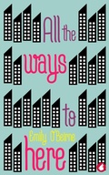 Cover: All the Ways to Here - Ylva Publishing