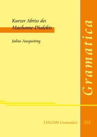 Abbildung von: Kurzer Abriss des Machame-Dialekts - LINCOM GmbH