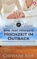Cover: Eine fast perfekte Hochzeit im Outback - Ylva Verlag
