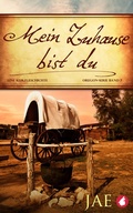 Cover: Mein Zuhause bist du - Ylva Verlag