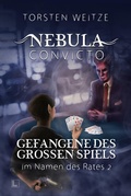 Cover: Gefangene des Grossen Spiels: Im Namen des Rates 2 - Torsten Weitze