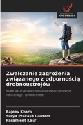 Cover: Zwalczanie zagrozenia zwiazanego z odpornoscia drobnoustrojow - Wydawnictwo Nasza Wiedza