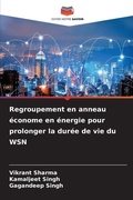Cover: Regroupement en anneau econome en energie pour prolonger la duree de vie du WSN - Editions Notre Savoir