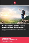 Cover: Combater a ameaca da resistencia microbiana - Edicoes Nosso Conhecimento