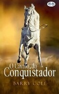 Cover: O Cavalo Do Conquistador - Tektime