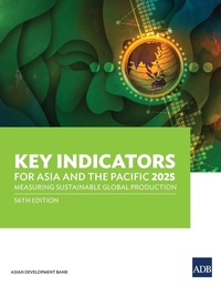 Enlarge image Cover: Key Indicators for Asia and the Pacific 2025 - Asian Development Bank