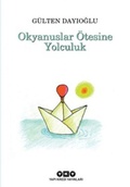 Cover: Okyanuslar &Ouml;tesine Yolculuk - Yapi Kredi Yayinlari