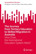 Cover: The Journey from Tertiary Education to Skilled Migration in Australia - Springer