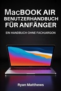 Cover: MacBook Air Benutzerhandbuch f&uuml;r Anf&auml;nger - EliteGuide Publications