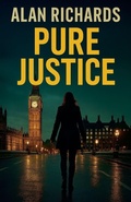 Cover: Pure Justice - Basset Publishing