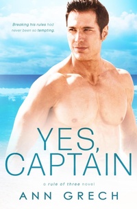 Enlarge image Cover: Yes, Captain (Rule of Three, #1.5) - Ann Grech