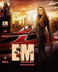 Enlarge image Cover: Inversion-Wars | The Chronicles of Em 2 | Full Version Visibility (Inversion-Wars Chronicles of Em, #2) - HMNoel