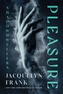 Cover: Pleasure - Open Road Integrated Media, Inc.