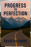 Cover: Progress To Perfection - Power Punch Publishing