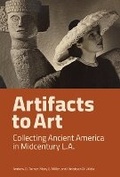 Cover: Artifacts to Art - Getty Research Institute,U.S.