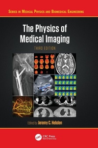Enlarge image Cover: The Physics of Medical Imaging - CRC Press