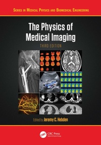 Enlarge image Cover: The Physics of Medical Imaging - CRC Press