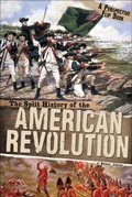 Cover: The Split History of the American Revolution - Compass Point Books