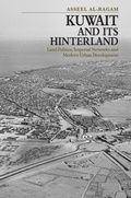 Cover: Kuwait and its Hinterland - Edinburgh University Press