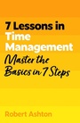 Cover: 7 Lessons in Time Management - John Murray Business