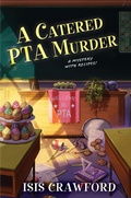 Cover: A Catered PTA Murder - Kensington Cozies