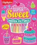Cover: Super Sweet Hidden Pictures - Highlights Press