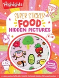 Cover: Super Sticker Food Hidden Pictures - Highlights Press
