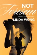 Cover: Not Foreseen - Archway Publishing