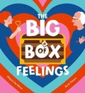 Cover: The Big Box of Feelings - Walker Books Australia