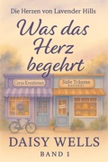 Cover: Was das Herz begehrt - Ink & Ember Press